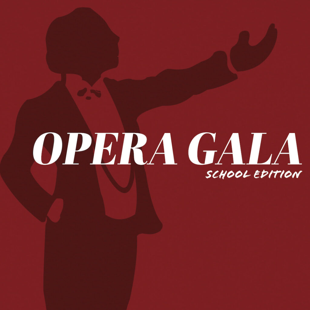 Opera Gala | School Edition